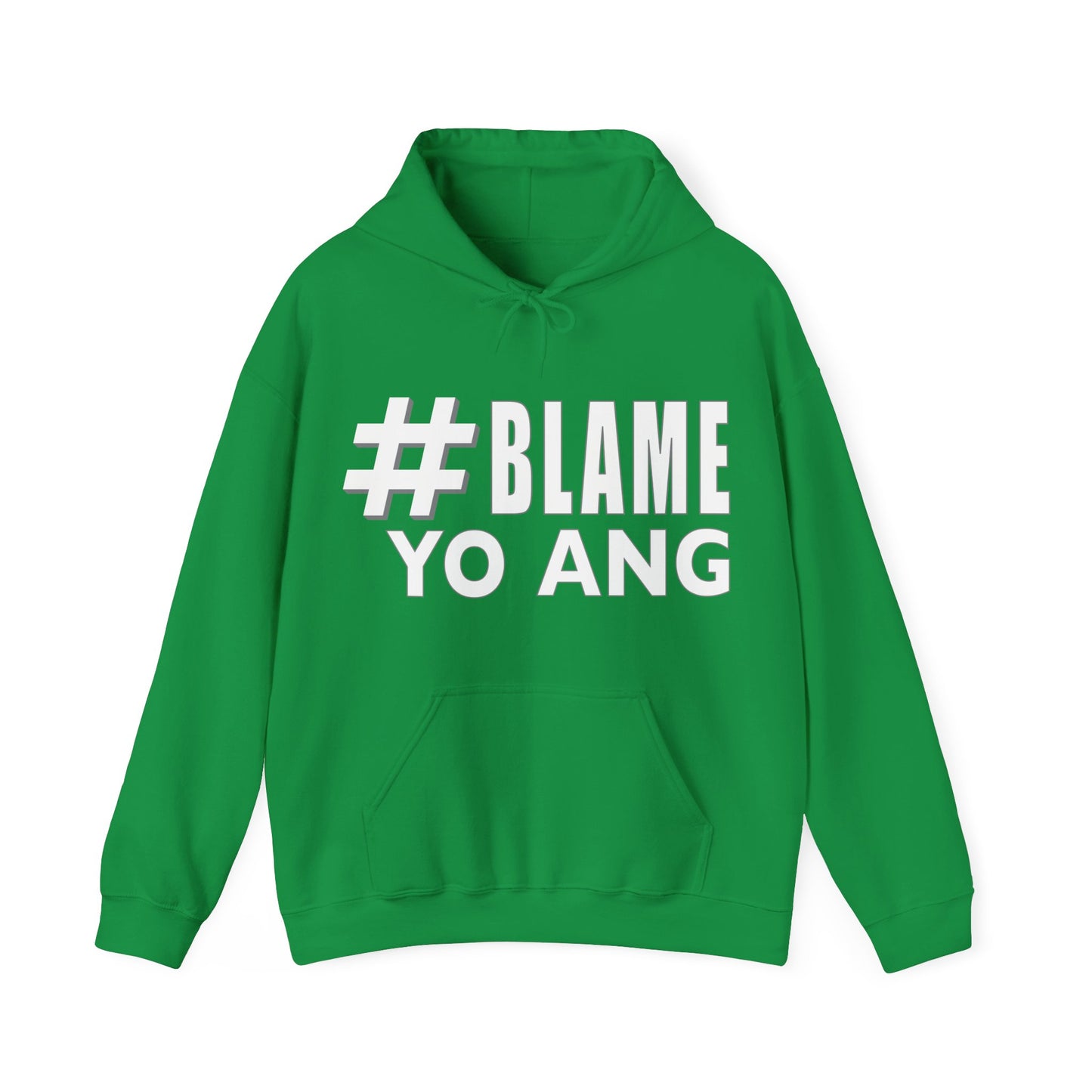 #Blame YO Ang • YO Ang NYC • Heavy Blend™ Hoodie Sweatshirt