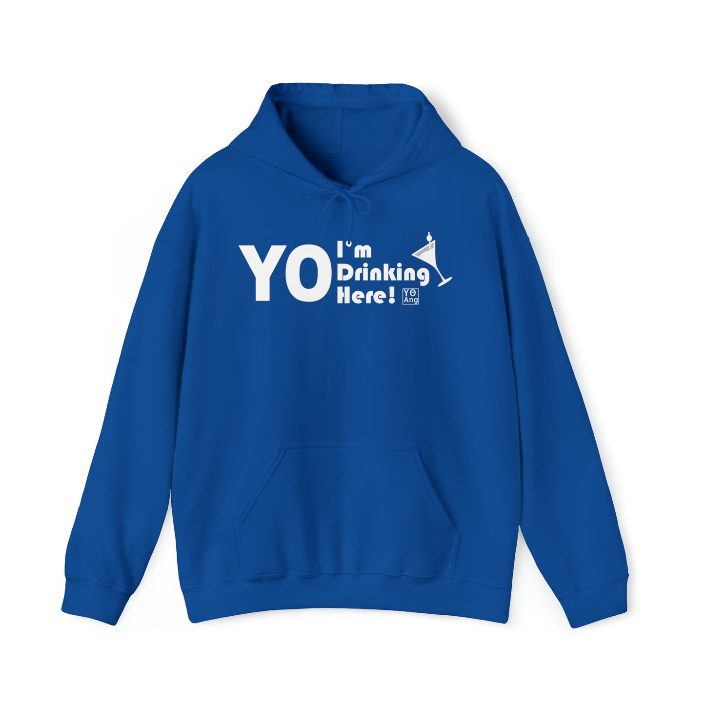 YO I'm Drinking Here! • YO Ang • Heavy Blend™ Hoodie Sweatshirt