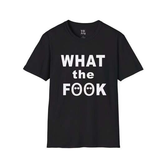 What the FOOK! • YO Ang • Softstyle T-Shirt