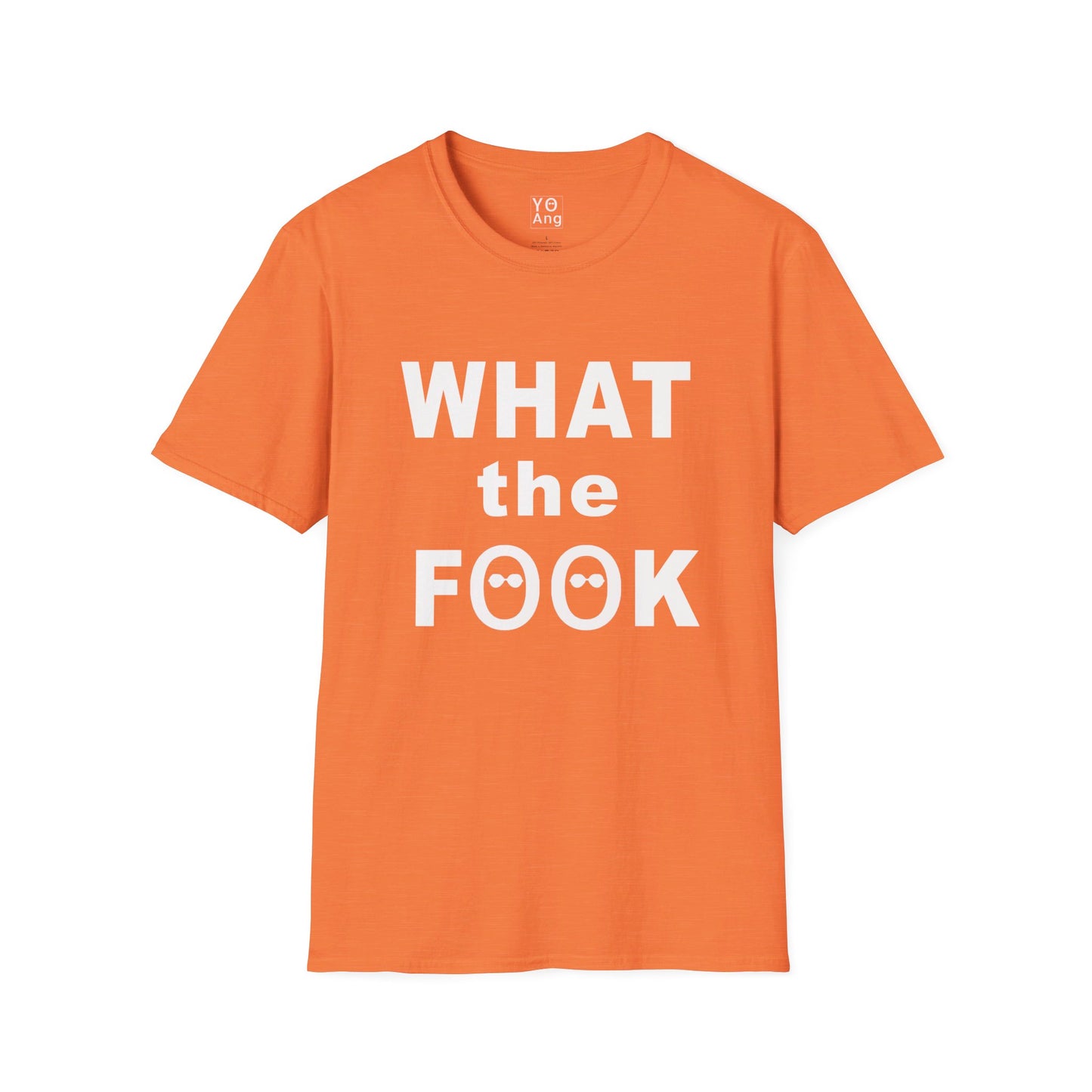 What the FOOK! • YO Ang • Softstyle T-Shirt