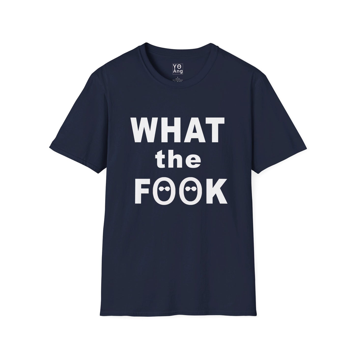 What the FOOK! • YO Ang • Softstyle T-Shirt