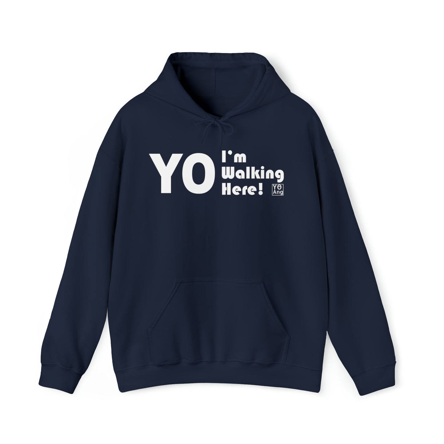 YO I'm Walking Here! • YO Ang NYC • Heavy Blend™ Hoodie Sweatshirt