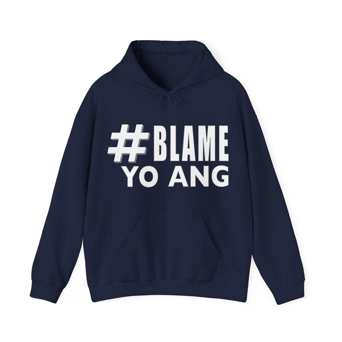 #Blame YO Ang • YO Ang NYC • Heavy Blend™ Hoodie Sweatshirt