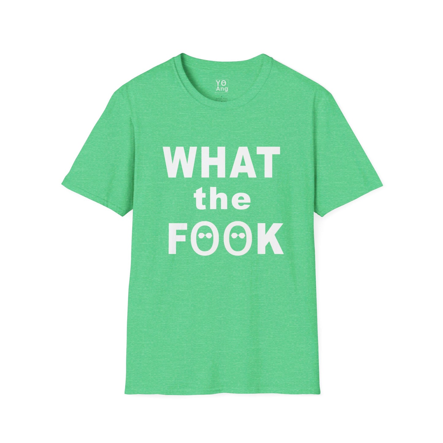 What the FOOK! • YO Ang • Softstyle T-Shirt