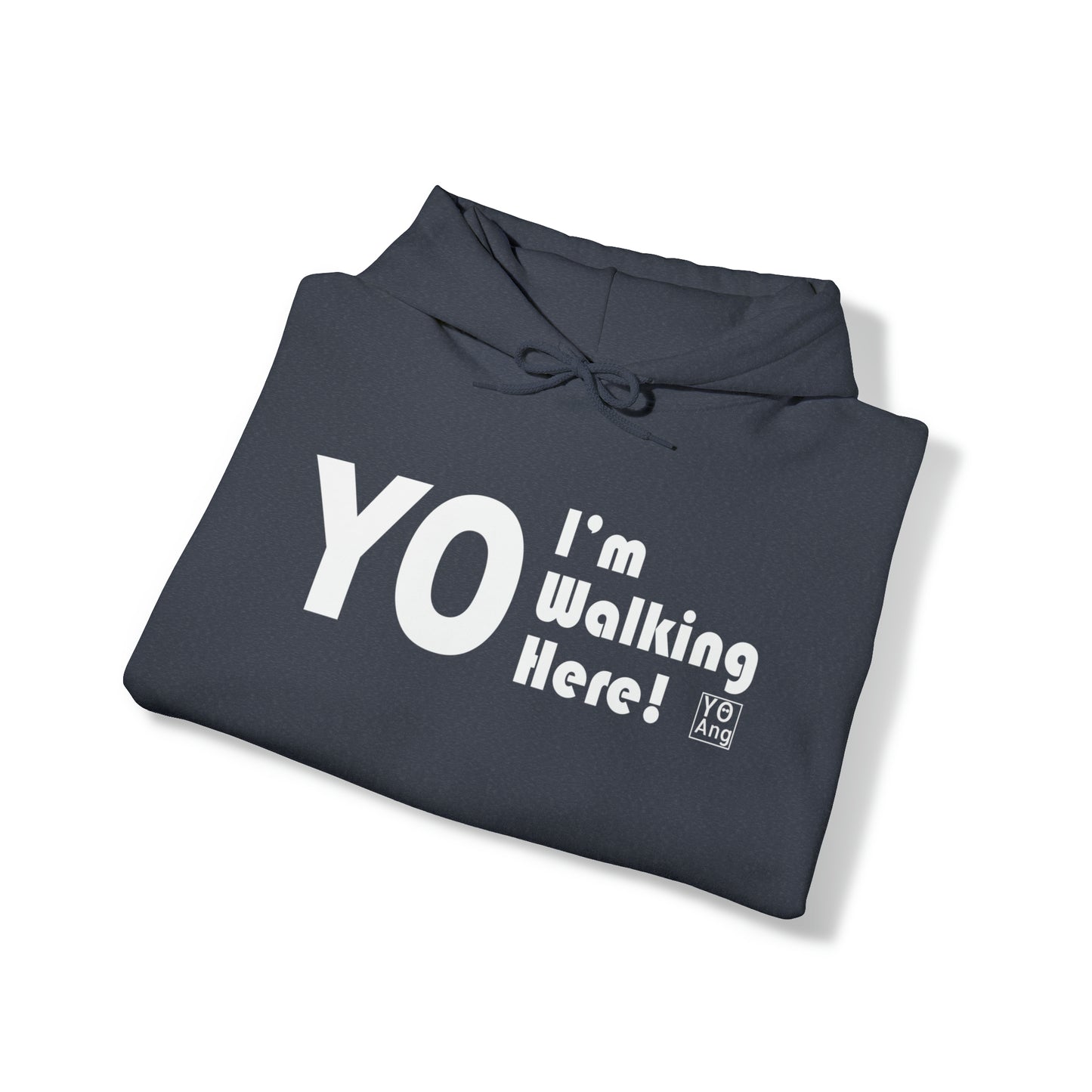 YO I'm Walking Here! • YO Ang NYC • Heavy Blend™ Hoodie Sweatshirt