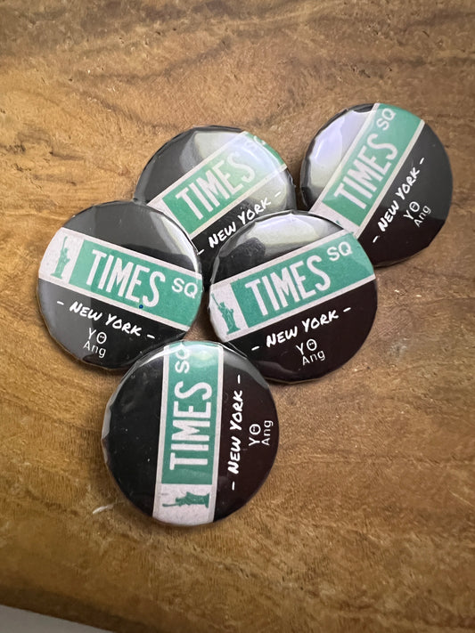 Times Square • Pin Button • 1" (25mm) • Qty 1